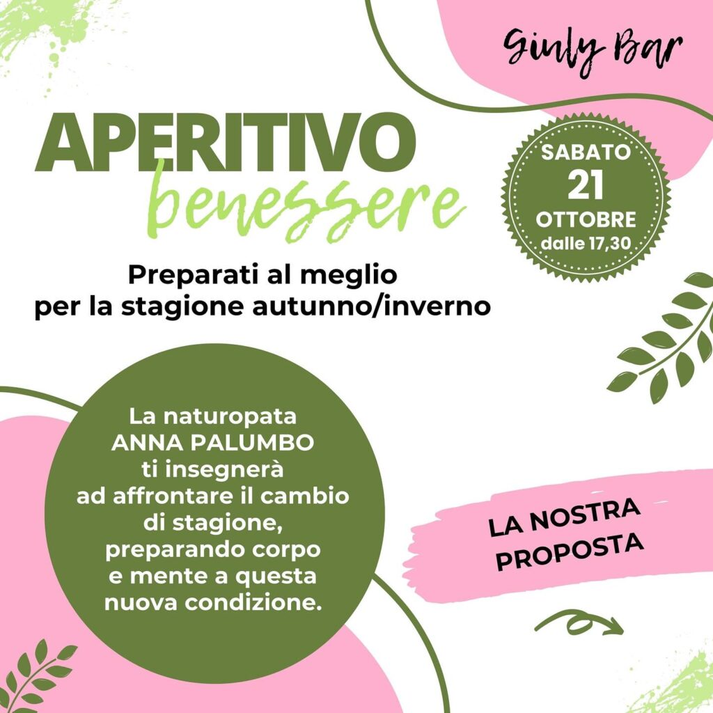 APERITIVO BENESSERE
Preparati al meglio per la stagione autunno/inverno.
Sabato 21 ottobre dalle 17,30